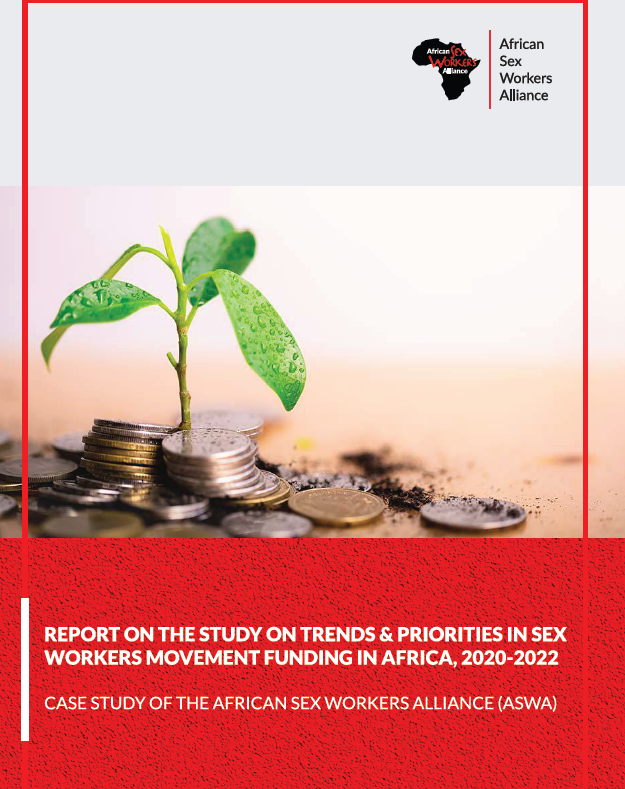 Book Cover: Report on the Study on Trends & Priorities in Sex workers Movement Funding in Africa_2020-2022